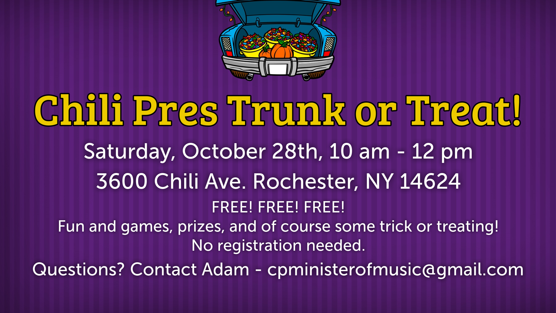 Trunk of Treat
3600 Chili Avenue
Rochester, NY 14624
Saturday, October 28, 2023
10 AM to 12 PM